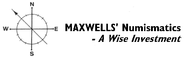 MAXWELLS NUMISMATICS HOME PAGE